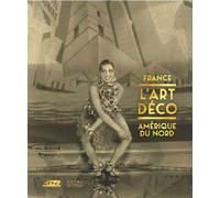 L'art Déco France-Amérique Du Nord