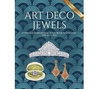 Art Deco Jewels: A Vintage Jewelry Coloring Book Inspired by the Jazz Age