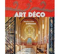Art déco - Modernités bretonnes