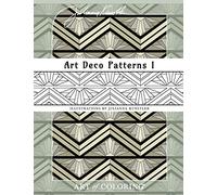 Art Deco Patterns 1: Art of Coloring. Coloring book