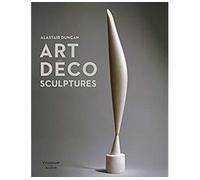 Art deco - Sculpture Coffret 1 volume - Alastair Duncan - Citadelles & Mazenod - Coffret - Beau livre