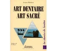 Art dentaire, art sacré