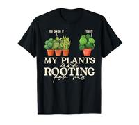 Art des Amoureux des Plantes « Mes Plantes s'enracinent pour Moi » T-Shirt