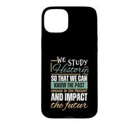 Art d'histoire Amusant pour Hommes, Femmes, historiens, Enseignants d'histoire Coque pour iPhone 15 Plus