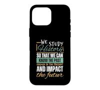 Art d'histoire Amusant pour Hommes, Femmes, historiens, Enseignants d'histoire Coque pour iPhone 16 Pro Max