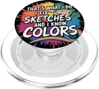 Art drôle, C'est ce Que Je Fais, Je répare des Croquis et Je connais Les Couleurs PopSockets PopGrip pour MagSafe