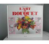 ART DU BOUQUET -SAVOIR FAIRE-