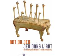 Art Du Jeu, Jeus Dans L'art - De Babylone À L'occidnet Médiéval - Musée De Cluny, Musée National Du Moyen Age, 28 Novembre 2012 - 4 Mars 2013