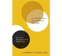 Art Education & Cultural Renewal Lambert Zuidervaart, (Auteur)