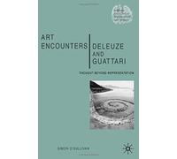 Art Encounters Deleuze And Guattari: Thought Beyond Representation
