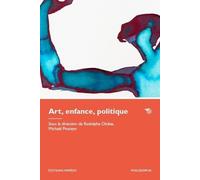 Art, enfance, politique