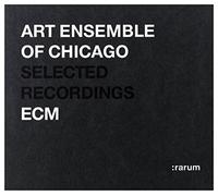 Art Ensemble Of Chicago, The - Rarum Selected Recording