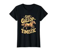 Art équestre motivant Stay Gallop-Timistic T-Shirt Graphique avec Valeur