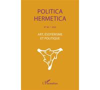 Art, ésotérisme et politique Edition 2022 - Jean-Pierre Brach - L'harmattan - broché - Revue