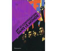 Jessica Lack – Art et contestation dans le monde – Traduit par Camille Fort