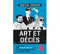Art et décès - Sophie Hénaff - Lgf - Poche - Roman