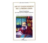 Art et enseignement de la prédication Manuel d'homilétique de l'unité des frères tchèques et moraves - Daniel S. Larangé - L'harmattan - broché - Essai