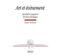 Art et événement : Spéculation et jugement des Grecs à Heidegger