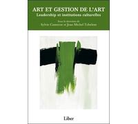 Art et gestion de l'art - Leadership et institutions culturelles