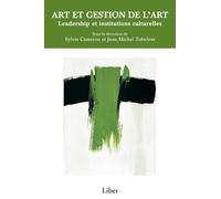 Art et gestion de l'art - Leadership et institutions culturelles