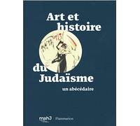 Art et histoire du Judaïsme: Un abécédaire