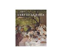 Art et la table réédition - Patrick Rambourg - Citadelles & Mazenod - relié - Beau livre