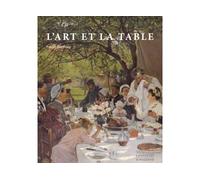 Art et la table réédition - Patrick Rambourg - Citadelles & Mazenod - relié - Beau livre