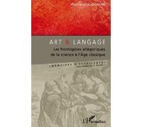 Art Et Langage : Les Frontispices Allégoriques De La Science À L'âge Classique