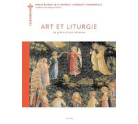 Art et liturgie. La grâce d une alliance - Bernadette Mélois - Desclee Mame - broché - Essai