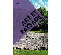 Art et paysage Amy Dempsey (Auteur)