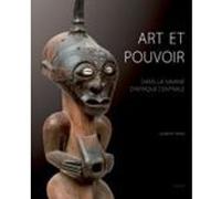 Art et pouvoir en Afrique centrale