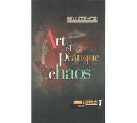 Art Et Pratique Du Chaos
