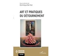 Art et pratiques du détournement