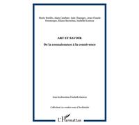 Art et savoir De la connaissance à la connivence - Isabelle Kustosz - L'harmattan - broché - Etude
