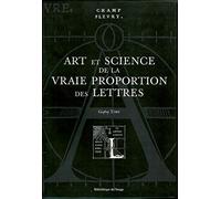 Art et Science de la vraie Proportion des Lettres