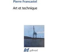 Art et technique aux XIXe et XXe siècles