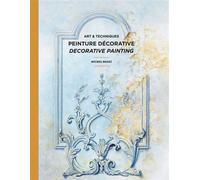 Art et techniques de la peinture décorative Edition bilingue français-anglais - Michel Nadaï - Vial - relié - Beau livre
