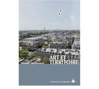 Art et territoire Quartiers d'artistes : l'art comme outil de transformation du territoire - Olga Kisseleva - De La Sorbonne Editions - broché - Essai