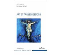 Art et transgressions - Dominique Berthet - L'harmattan - broché - Essai