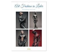 Art Fashion in Leder (Wandkalender 2026 DIN A3 hoch), CALVENDO Monatskalender: Hier wird Leder zur Skulptur am Körper, zum Statement für Individualität, Stärke und queere Sichtbarkeit.