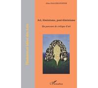 Claudine Romeo – Art, féminisme, post-féminisme: Un parcours de critique d'art – Broché