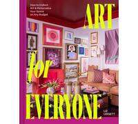 Art for Everyone How to Collect Art & Personalize Your Space on Any Budget - Liz Lidgett - S&S/Simon Element - ebook (ePub) - Livre