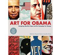 Art for Obama: Designing the Campaign for Change