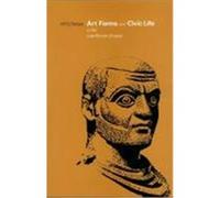 Art Forms And Civic Life In The Late Roman Empire