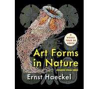 Art Forms in Nature (Dover Pictorial Archive)