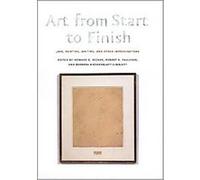 Art from Start to Finish Howard S. Becker (Auteur)