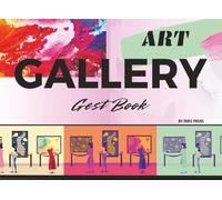 Art Gallery Guest Book | Gallery Guest Book | Contact Information to Collect Email Addresses: Art Exhibition Guest Book And Email Log Book