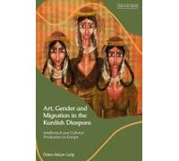 Art, Gender And Migration In The Kurdish Diaspora