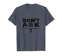 Art Graphique à Fermeture éclair Don't Ask Typography T-Shirt, Homme, Bleu Chiné, 6XL