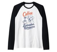 Art Graphique pour Les Amoureux des Chiens Coffee and Labrador Retrievers Manche Raglan